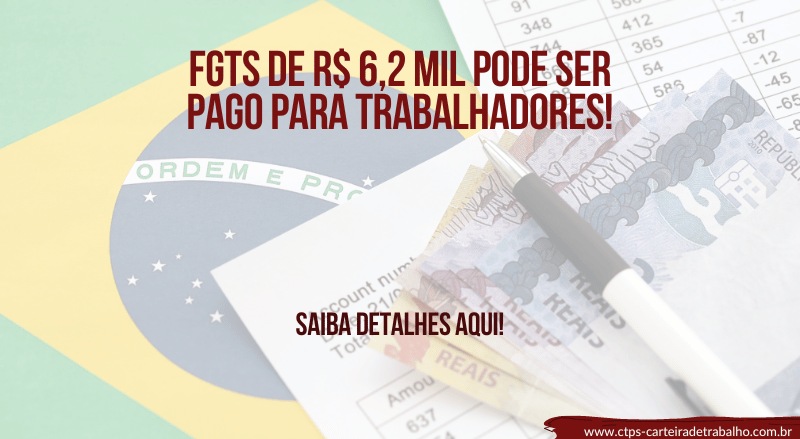 Fgts De R 6 2 Mil Pode Ser Pago Para Trabalhadores Ctps Carteira